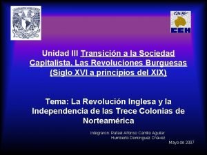 Unidad III Transicin a la Sociedad Capitalista Las