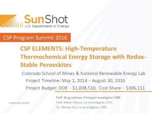 CSP Program Summit 2016 CSP ELEMENTS HighTemperature Thermochemical