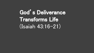 Isaiah 43 16 21 Isaiah 43 16 21