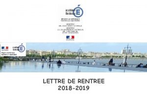 LETTRE DE RENTREE 2018 2019 Le diaporama et