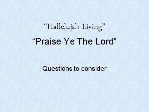 Let the living praise the lord
