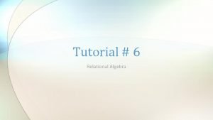 Relational algebra tutorial