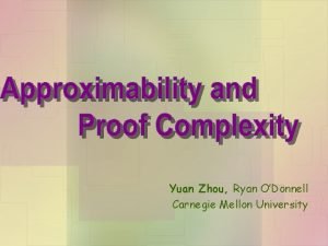 Yuan Zhou Ryan ODonnell Carnegie Mellon University Constraint