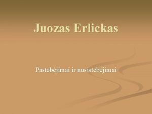 Juozas Erlickas Pastebjimai ir nusistebjimai Evoliucija Seniai seniai