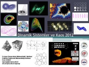 Dinamik Sistemler ve Kaos 2012 Erciyes niversitesi Mhendislik