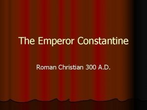 Constantine 300 ad