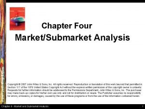 Chapter Four 2007 John Wiley Sons MarketSubmarket Analysis