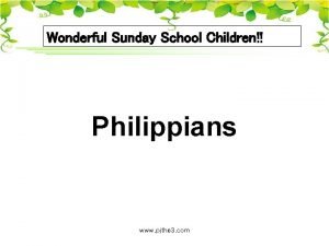 Wonderful Sunday School Children Philippians www pjthe 3