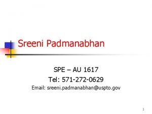 Sreeni Padmanabhan SPE AU 1617 Tel 571 272