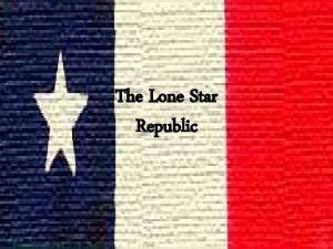 The Lone Star Republic Houston Forms a Government
