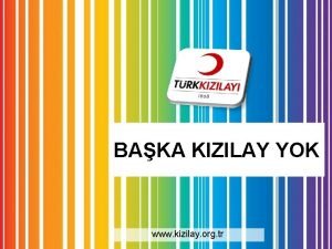 BAKA KIZILAY YOK www kizilay org tr TARHE