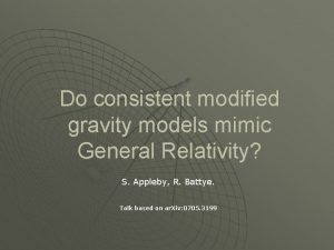 Do consistent modified gravity models mimic General Relativity