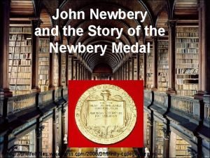 John Newbery and the Story of the Newbery