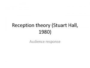 Stuart hall audience theory