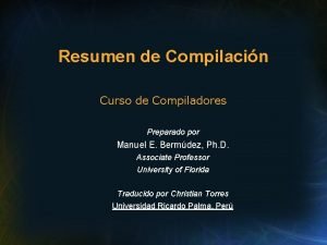 Resumen de Compilacin Curso de Compiladores Preparado por