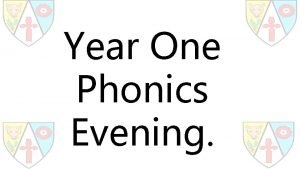 Year One Phonics Evening Phonics Screening Check June