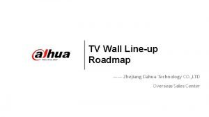 Dahua tv wall