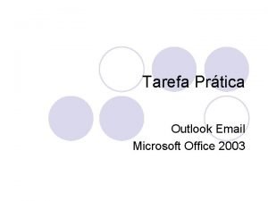 Tarefa Prtica Outlook Email Microsoft Office 2003 Outlook