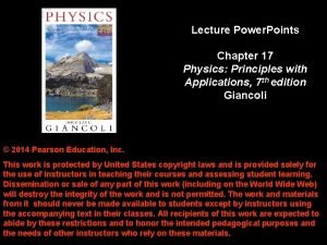 Lecture Power Points Chapter 17 Physics Principles with