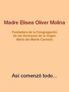 Historia de la madre elisea