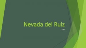 Nevada del ruiz 1985