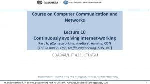 Course on Computer Communication and Networks Lecture 10