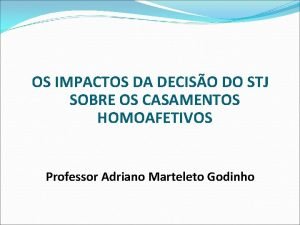 OS IMPACTOS DA DECISO DO STJ SOBRE OS