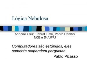 Lgica Nebulosa Adriano Cruz Cabral Lima Pedro Demasi