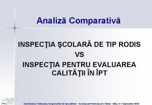 Analiz Comparativ INSPECIA COLAR DE TIP RODIS VS