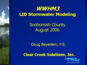 WWHM 3 LID Stormwater Modeling Snohomish County August