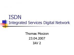 Isdn integrated services digital network