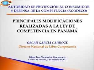 AUTORIDAD DE PROTECCIN AL CONSUMIDOR Y DEFENSA DE