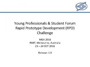 Young Professionals Student Forum Rapid Prototype Development RPD