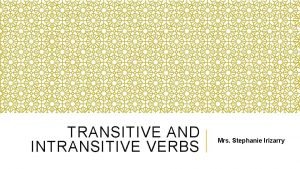 Transitive verb and intransitive verbs