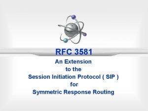 RFC 3581 An Extension to the Session Initiation