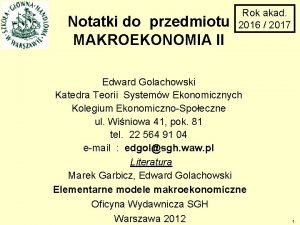 Notatki do przedmiotu MAKROEKONOMIA II Rok akad 2016