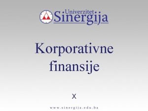 Korporativne finansije X DNT ANALIZA U INVESTICIONIM ODLUKAMA