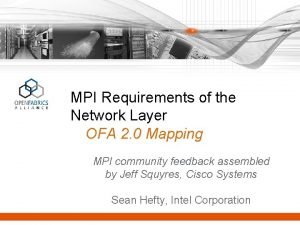 MPI Requirements of the Network Layer OFA 2