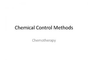 Chemical Control Methods Chemotherapy The Spectrum of Antimicrobial