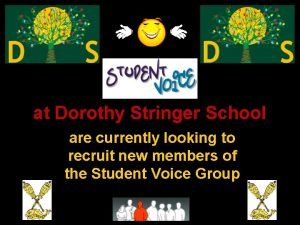 at Dorothy Stringer School are currently looking to