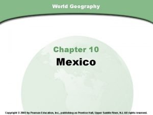 Chapter 10 section 1 mexico