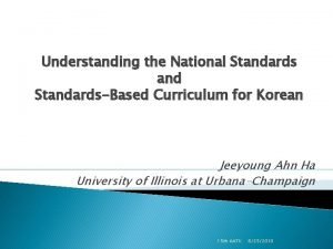 Understanding the National Standards and StandardsBased Curriculum for