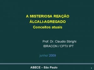 A MISTERIOSA REAO LCALIAGREGADO Conceitos atuais Prof Dr