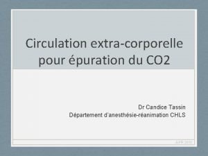 Circulation extracorporelle pour puration du CO 2 Dr