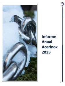 Informe Anual Acerinox 2015 1 N D I