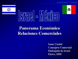 Departamento Comercial Panorama Econmico Relaciones Comerciales Isaac Castiel