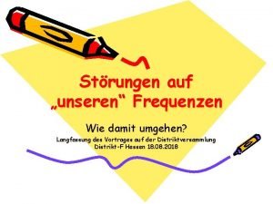 Strungen auf unseren Frequenzen Wie damit umgehen Langfassung