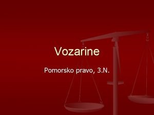 Vozarine Pomorsko pravo 3 N Vozarine n n