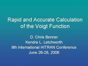 Rapid and Accurate Calculation of the Voigt Function