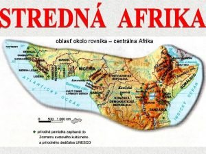 Najnavštevovanejšia časť strednej afriky